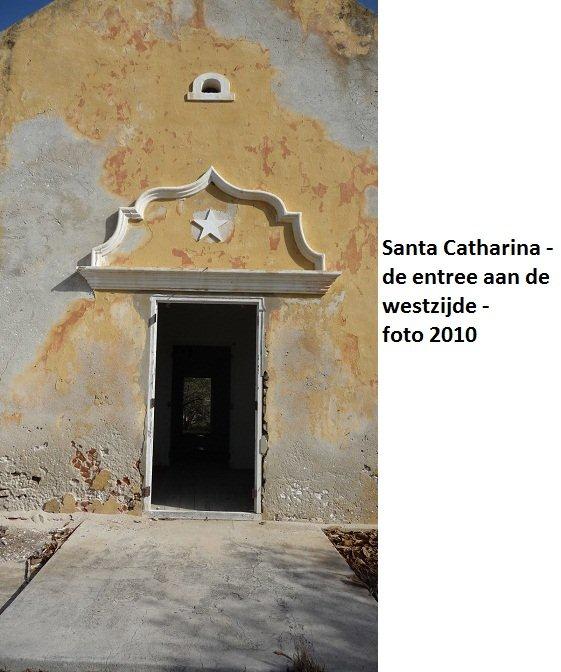 09. Santa Catharina entree aan de westzijde 2010